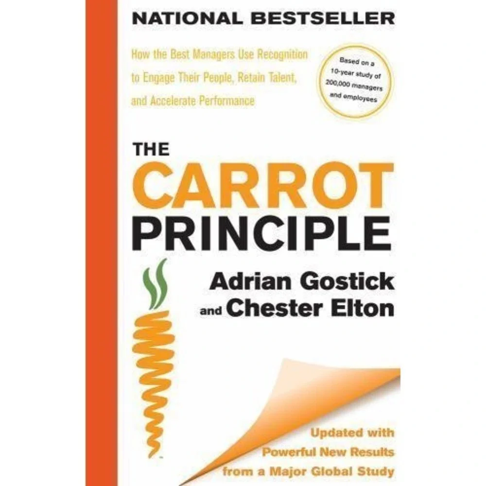 The Carrot Principle: How the Best Manage- hardcover, Adrian Gostick, 1439149178